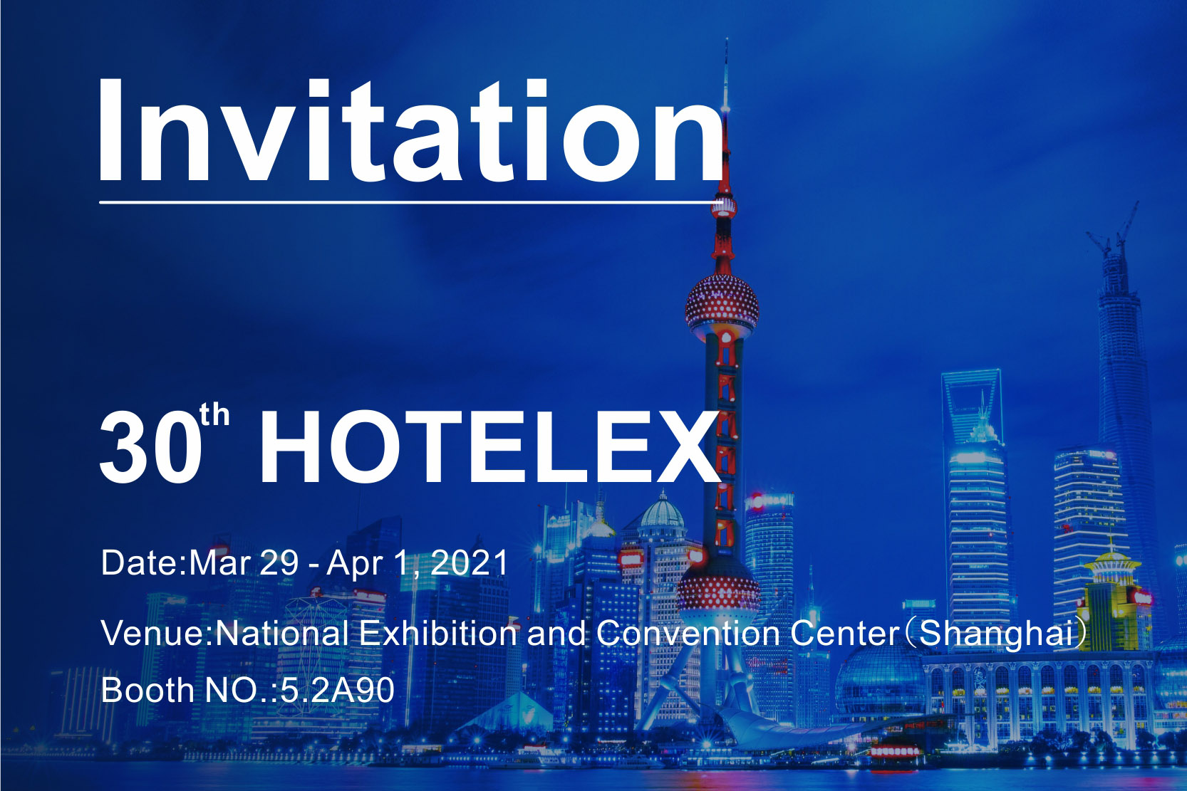 Imbitasyon Para sa 30th HOTELEX Shanghai