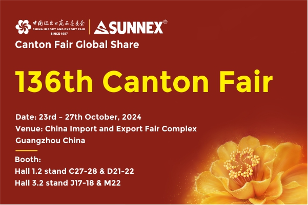 Sumali sa Sunnex sa ika -136 Canton Fair!